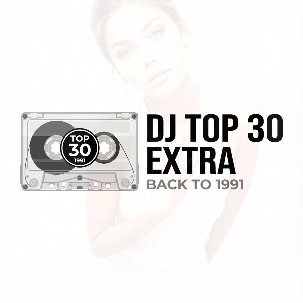 The DJ Top 30 Extra: Back to 1991